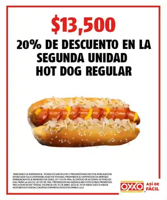 Oxxo 20% de Descuento en La Segunda Unidad Hot Dog Regular oferta