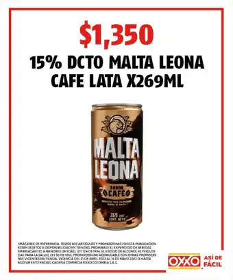 Oxxo 15% DCTO Malta Leona Cafe Lata x 269 ml oferta