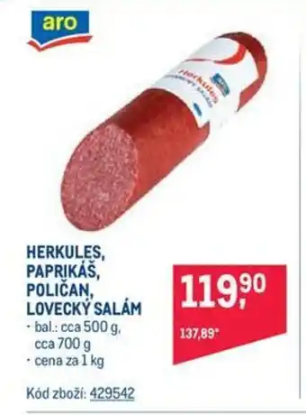 Makro Herkules, Paprikáš, Poličan, Lovecký Salám 1 kg nabídka