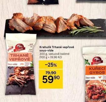 Tesco Krahulík trhané vepřové sous vide nabídka