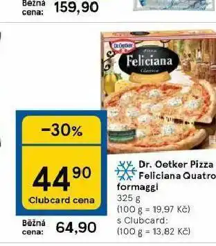 Tesco Dr. oetker pizza feliciana quatro formaggi nabídka