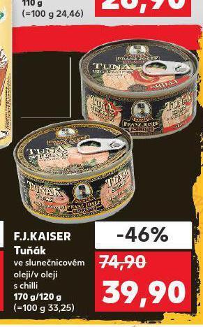 Kaufland Franz josef kaiser tuňák nabídka