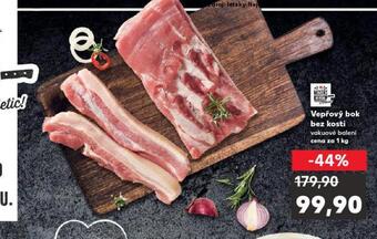 Kaufland Vepřový bok bez kosti nabídka