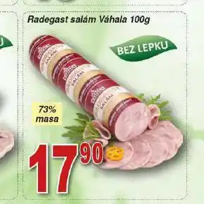 Radegast salám váhala