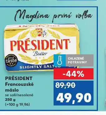 Kaufland Président máslo nabídka
