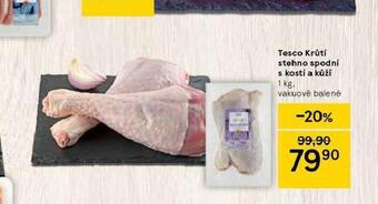 Tesco Krůtí stehno spodní s kostí a kůží nabídka