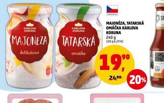 Penny Market Majonéza, tatarská omáčka karlova koruna nabídka