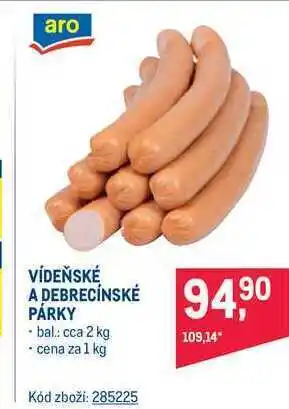 Makro Vídeňské a debrecínské párky 1 kg nabídka