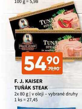 Terno F. j. kaiser tuňák steak 2x 80 g nabídka