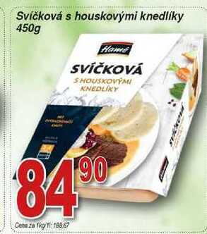 Hruška Hamé svíčková s houskovými knedlíky 450g nabídka