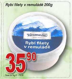 Hruška Varmuža rybí filety v remuládě 200g nabídka