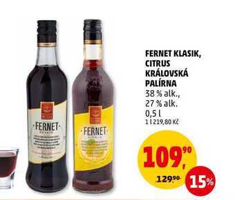 Penny Market Fernet klasik královská palírna, 0,5 l nabídka