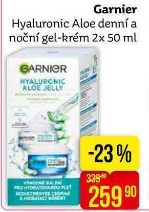 Teta Garnier hyaluronic aloe denní a noční gel-krém 2x 50 ml nabídka