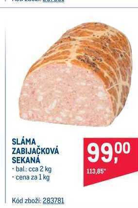 Makro Sláma zabijačková sekaná 1 kg nabídka