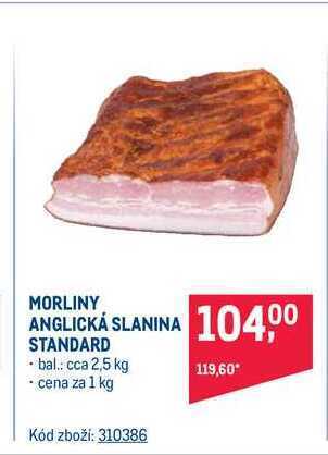 Makro Morliny anglická slanina standard 1 kg nabídka