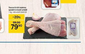 Tesco Krůtí stehno spodní s kostí a kůží nabídka