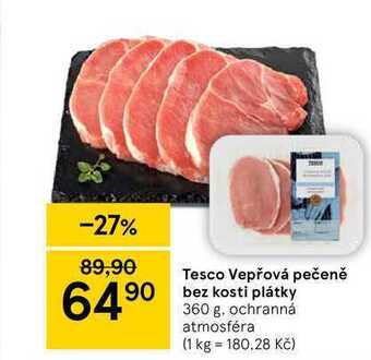 Tesco Tesco vepřová pečeně bez kosti plátky 360 g nabídka