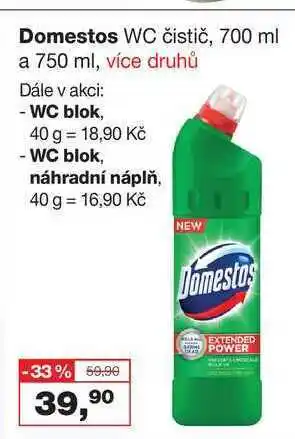 Ráj drogerie Domestos wc čistič, 700 ml a 750 ml, více druhů dále v akci: - wc blok, 40 g = 18,90 kč - wc blok, náhradní náplň, 40 g = 16, nabídka