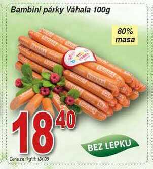 Hruška Váhala bambini párky 100g nabídka