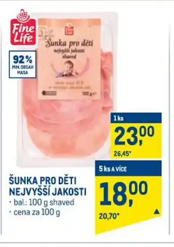 Makro Fine Life Šunka Pro Děti 100 g nabídka