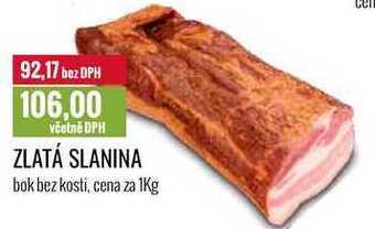 Ratio Zlatá slanina cena za 1kg nabídka