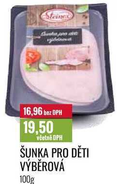 Ratio Šunka pro děti výběrová 100g nabídka