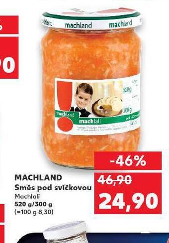 Kaufland Machland směs pod svíčkovou nabídka