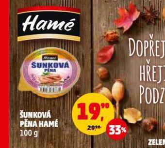 Penny Market Hamé šunková pěna nabídka