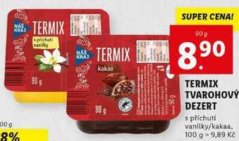 Lidl Termix tvarohový dezert, 90 g nabídka