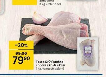 Tesco Krůtí stehno spodní s kostí a kůží nabídka