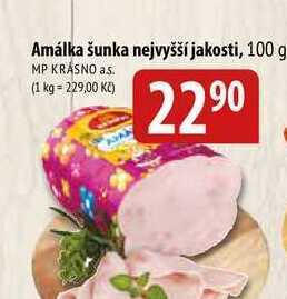 Bala Amálka šunka nejvyšší jakosti, 100 g nabídka