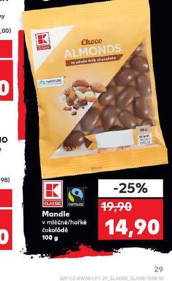 Kaufland Mandle v mléčné / hořké čokoládě nabídka