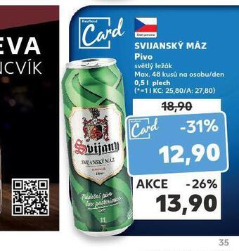 Kaufland Pivo svijanský máz nabídka