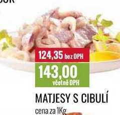 Ratio Matjesy s cibulí cena za 1kg nabídka