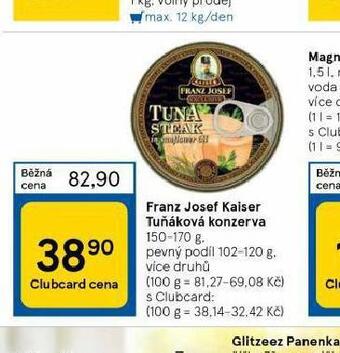 Tesco Franz josef kaiser tuňáková konzerva nabídka