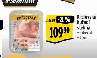 Albert Královská kuřecí stehna • chlazená • 1 kg nabídka