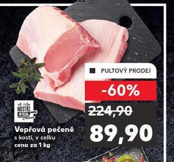 Kaufland Vepřová pečeně s kostí nabídka