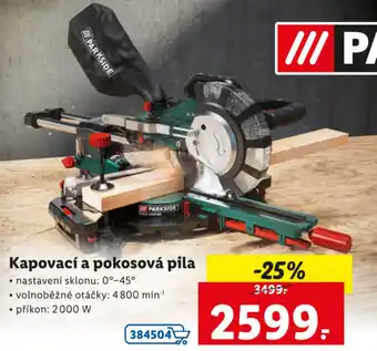 Lidl Parkside Kapovací a pokosová pila příkon: 2000 W, nastavení sklonu: 0-45, volnoběžné otáčky: 4800 min nabídka