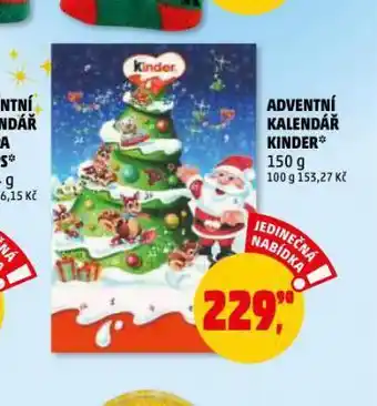Penny Market Adventní kalendář kinder nabídka