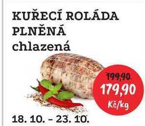 RABBIT řeznictví Kuřecí roláda plněná, 1 kg nabídka
