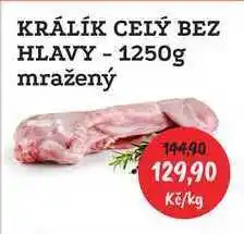 RABBIT řeznictví Králík celý bez hlavy 1250g mražený, 1 kg nabídka