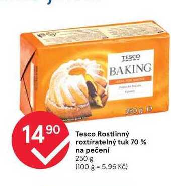 Tesco Tesco rostlinný roztíratelný tuk 70 % na pečení 250 g nabídka