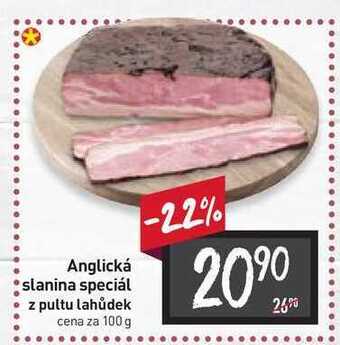 Billa Anglická slanina speciál z pultu lahůdek cena za 100 g nabídka