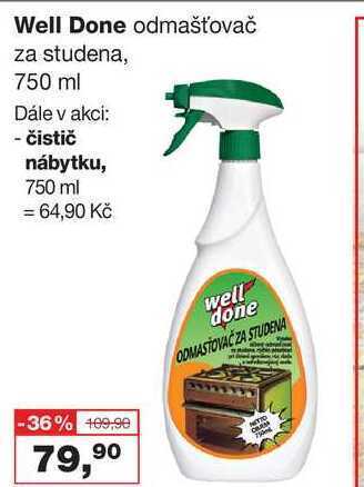 Ráj drogerie Well done odmašťovač za studena, 750 ml nabídka