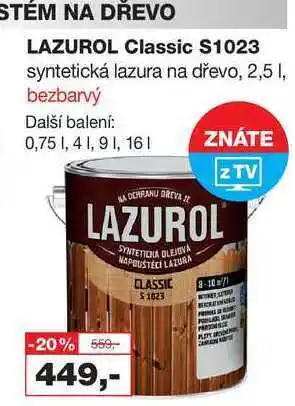 Barvy a laky drogerie Lazurol classic s1023 syntetická lazura na dřevo, 2,5l, bezbarvý nabídka