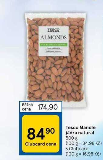 Tesco Tesco mandle jádra natural 500 g nabídka