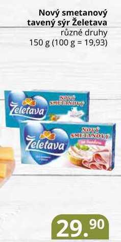 Potraviny CZ Nový smetanový tavený sýr želetava různé druhy 150 g nabídka