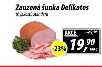ZEMAN Zauzená šunka delikates tř. jakosti standard, 100 g nabídka