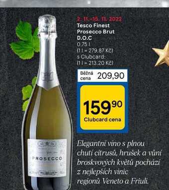 Tesco Tesco finest prosecco brut d.o.c 0.75 1 nabídka