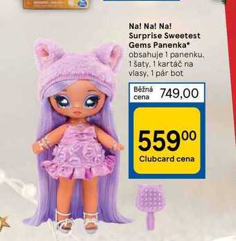 Tesco Na! na! na! surprise sweetest gems panenka nabídka